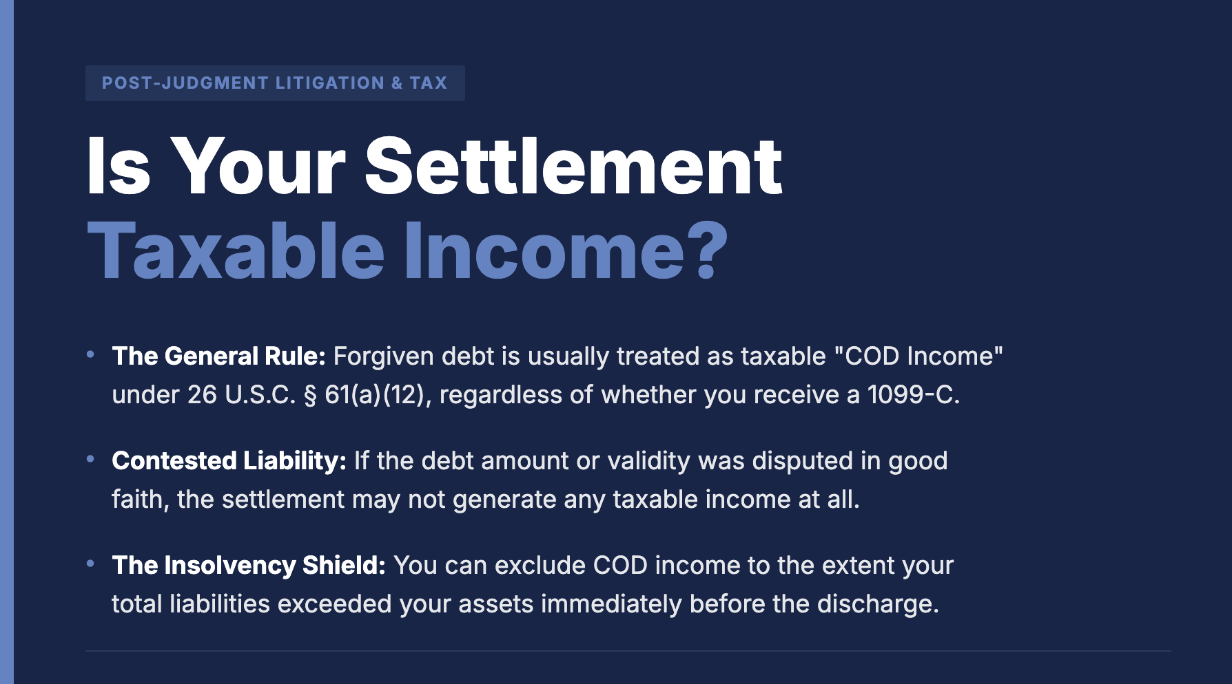 A sleek, professional legal graphic from The Langel Firm titled "Is Your Settlement Taxable Income?" that outlines how forgiven debt is typically taxable as COD income unless exceptions like the Contested Liability Doctrine or the Insolvency Shield apply.