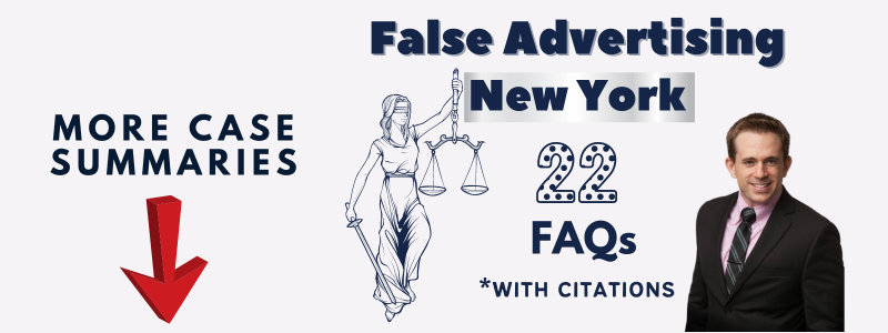 False Advertising Cases Summarized by Jesse Langel, Esq.